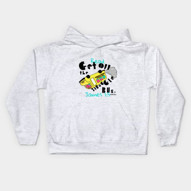 Get Off the Struggle Bus Kids Hoodie by WeMudPpl